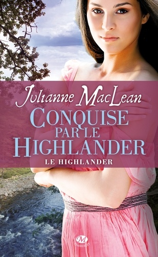 Le Highlander - Tome 2 - Conquise Par Le Highlander