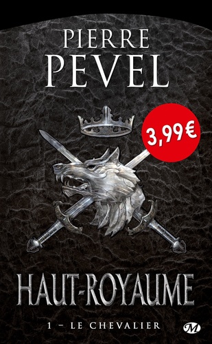 Haut-Royaume - Tome 1 - Le Chevalier