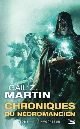Chroniques Du Nécromancien - Tome 1 - L'invocateur
