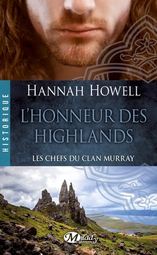 Les Chefs Du Clan Murray - Tome 2 - L'honneur Des Highlands