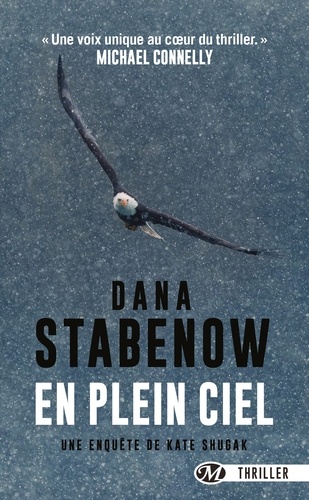 Une Enquête De Kate Shugak Tome 2 - En Plein Ciel