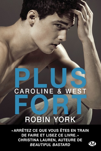 Caroline & West - Tome 2 - Plus Fort