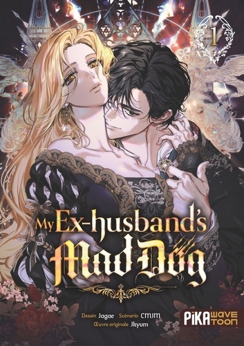 My Ex-husband's Mad Dog - Tome 1