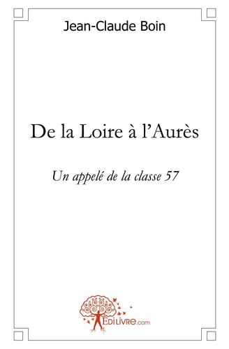 De la loire à l'aurès
