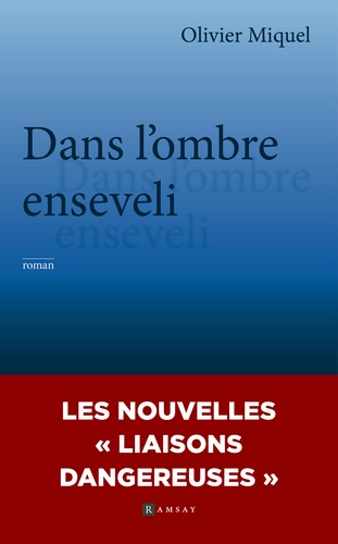 Dans L'ombre Enseveli