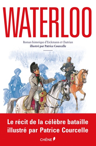 Waterloo - Roman Historique Illustré