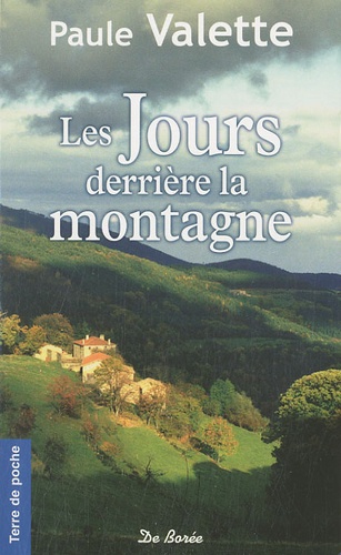 Les Jours Derrière La Montagne