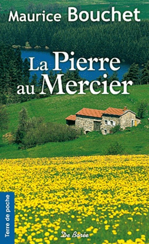 La Pierre Au Mercier