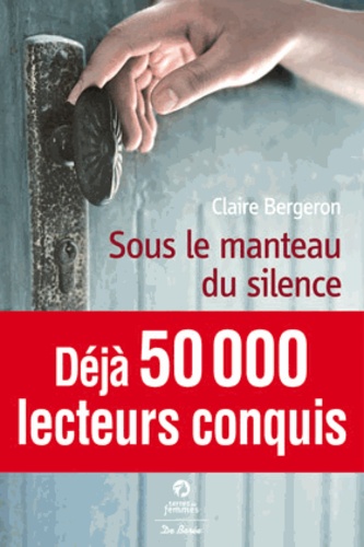 Sous Le Manteau Du Silence