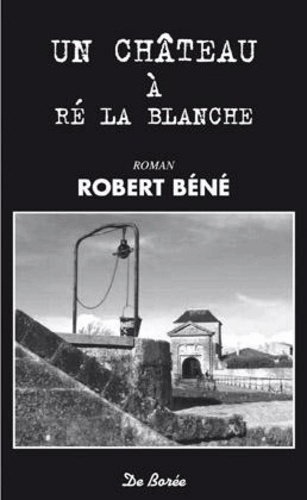 Un Château À Ré La Blanche