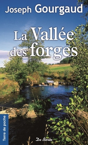 La Vallée Des Forges