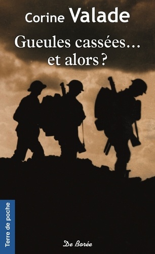 Gueules Cassées - Et Alors ?