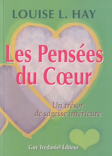 Les Pensées Du Coeur - Un Trésor De Sagesse Intérieur