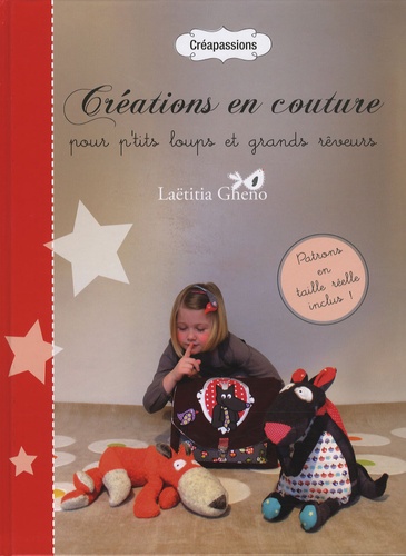 Créations En Couture Pour P'tits Loups Et Grands Rêveur