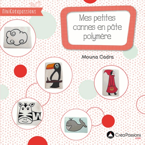 Mes Petites Cannes En Pâte Polymère