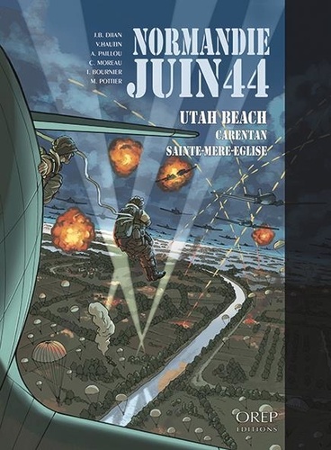 Normandie Juin 44 Tome 2 - Utah Beach Carentan