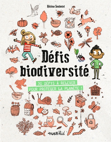 Défis Biodiversité - 32 Défis À Relever Pour Protéger La Planète !