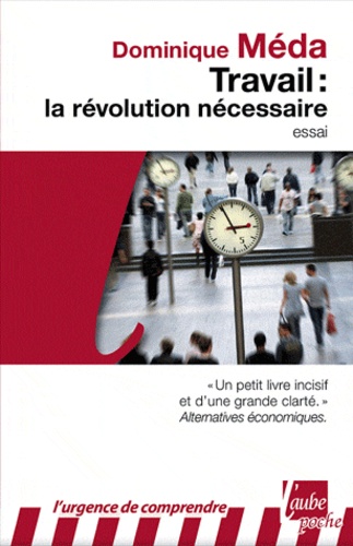 Travail : La Révolution Nécessaire