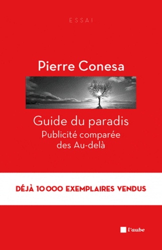 Guide Du Paradis - Publicité Comparée Des Au-Delà