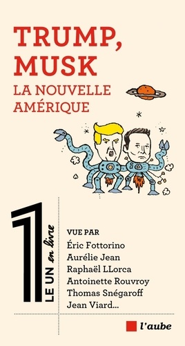 Trump, Musk - La Nouvelle Amérique