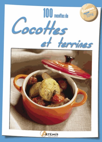 100 RECETTES DE COCOTTES ET TERRINES