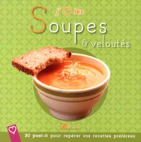 J'aime Les Soupes & Veloutés
