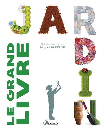 Le Grand Livre Du Jardin