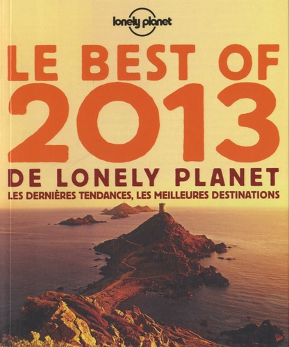 Le Best Of 2013 De Lonely Planet