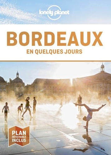 Bordeaux En Quelques Jours (1 Plan Détachable)
