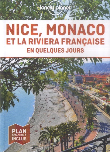 Nice, Monaco Et La Riviera Française En Quelques Jours (1 Plan Détachable)