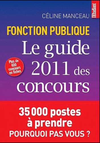 Fonction Publique - Le Guide 2011 Des Concours