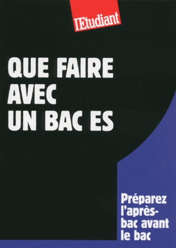 Que Faire Avec Un Bac Es