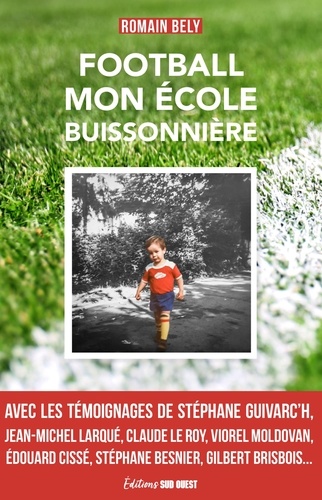 Football, Mon École Buissonnière