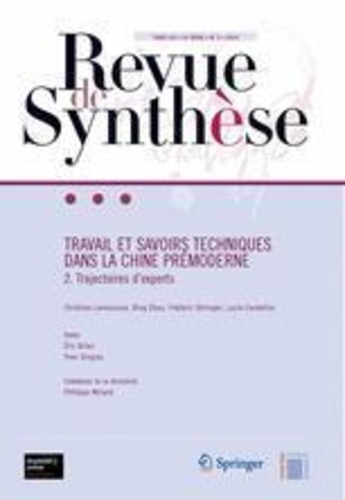 Travail Et Savoirs Techniques Dans La Chine Prémoderne: 2. Trajectoire d'Experts