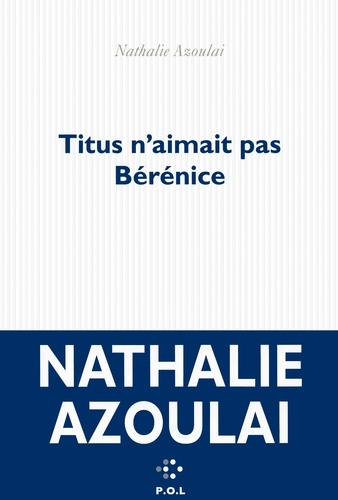 Titus N'aimait Pas Bérénice