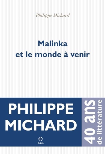 Malinka Et Le Monde À Venir