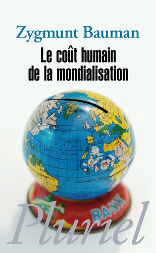 Le Coût Humain De La Mondialisation