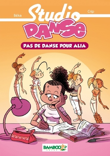 Studio Danse - Tome 2 - Pas De Danse Pour Alia