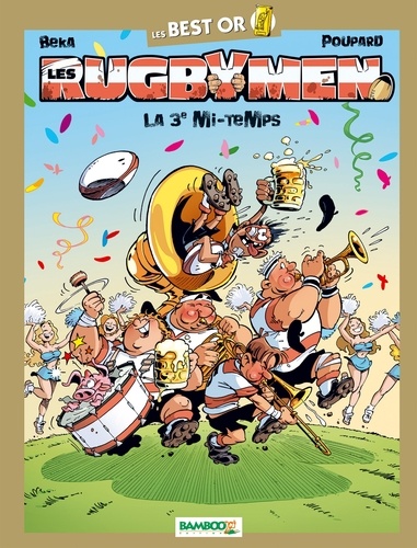 Les Rugbymen - La 3e Mi-Temps - (1 Cd Audio)