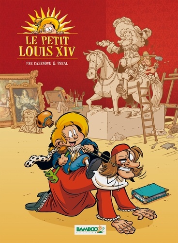 Le Petit Louis Xiv - Tome 1