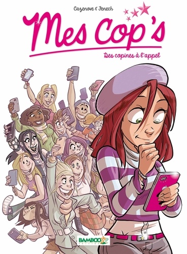 Mes Cop's - Tome 1 - Des Copines À L'appel