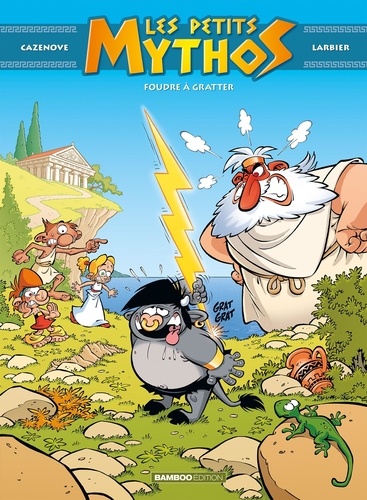 Les Petits Mythos - Tome 1 - Foudre À Gratter