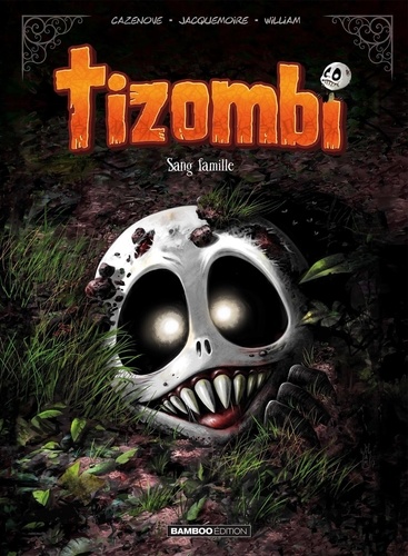 Tizombi - Tome 2 - Sang Famille