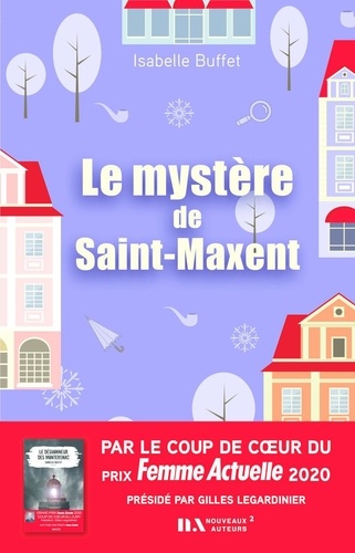 Le Mystère De Saint-Maxent
