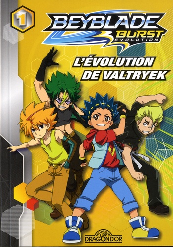 Beyblade Burst Evolution - Tome 1 - L'évolution De Valtryek