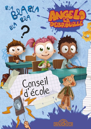 Angelo La Débrouille - Conseil D'école