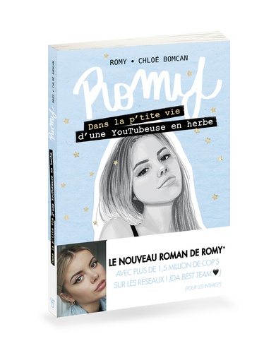 Romy - Dans La P'tite Vie D'une Youtubeuse En Herbe