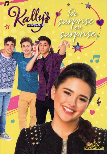 Kally's Mashup Tome 3 - De Surprise En Surprise