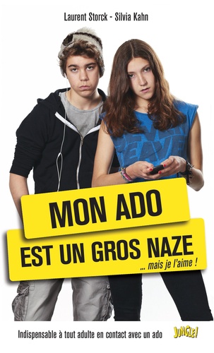 Mon Ado Est Un Gros Naze - Mais Je L'aime !