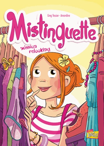 Mistinguette - Tome 5 - Mission Relooking